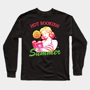 Hot Bookish Summer Long Sleeve T-Shirt